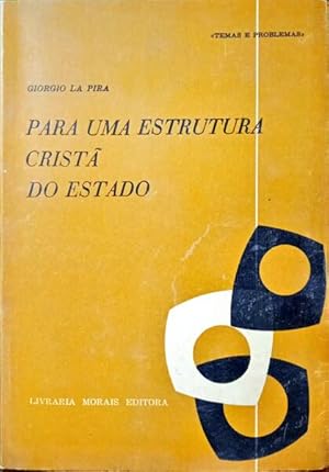 Bild des Verkufers fr PARA UMA ESTRUTURA CRIST DO ESTADO. zum Verkauf von Livraria Castro e Silva