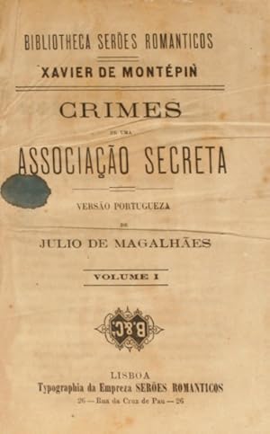 CRIMES DE UMA ASSOCIAÇÃO SECRETA. [6 VOLS.]
