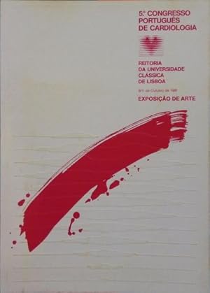 Seller image for QUINTO CONGRESSO PORTUGUS DE CARDIOLOGIA, REITORIA DA UNIVERSIDADE CLSSICA DE LISBOA, 8/11 DE OUTUBRO DE 1981. for sale by Livraria Castro e Silva