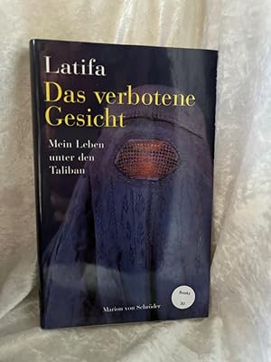 Imagen del vendedor de Das verbotene Gesicht : mein Leben unter den Taliban. a la venta por Antiquariat Jochen Mohr -Books and Mohr-