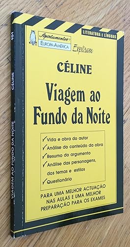 Céline. Viagem ao Fundo da Noite.