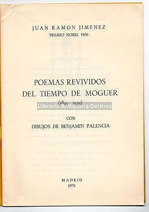 Image du vendeur pour Poemas revividos del tiempo de Moguer (1895-1954). Dibujos de Benjamin Palencia. mis en vente par Llibreria Antiquria Delstres