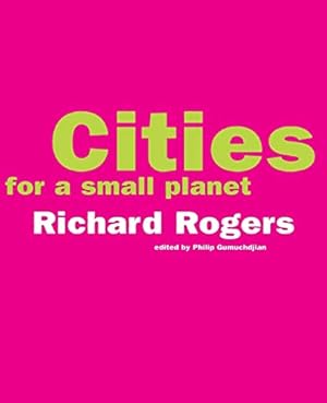 Imagen del vendedor de Cities For A Small Planet a la venta por Reliant Bookstore