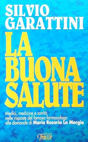 Seller image for La buona salute for sale by Librodifaccia