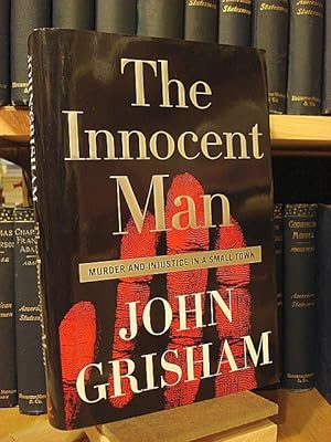 Seller image for The Innocent Man: Murder and Injustice in a Small Town for sale by Henniker Book Farm and Gifts