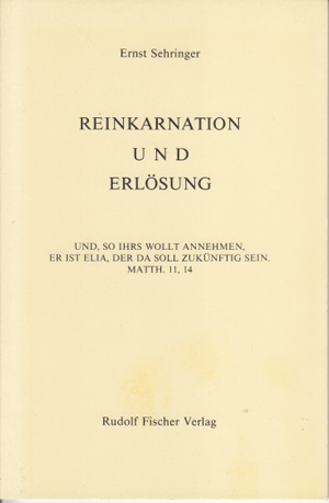 Reinkarnation und Erlösung.