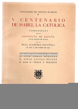 Seller image for V Centenario de Isabel la Catlica conmemorado por el Instituto de Espaa. Discursos. for sale by Llibreria Antiquria Delstres