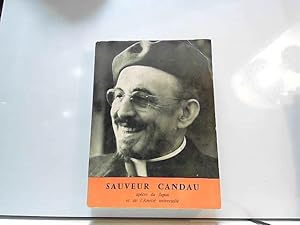 Seller image for Sauveur Candau - Apotre Du Japon Et L'amitie Universelle (1897-1955) for sale by JLG_livres anciens et modernes