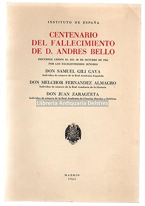 Bild des Verkufers fr Centenario del fallecimiento de D. Andrs Bello. Discursos. zum Verkauf von Llibreria Antiquria Delstres