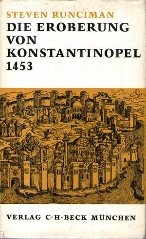 Bild des Verkufers fr Die Eroberung von Konstantinopel 1453 zum Verkauf von BuchSigel