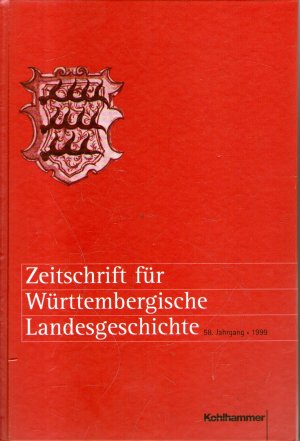 Bild des Verkufers fr Zeitschrift fr Wrttembergische Landesgeschichte 58. Jahrgang 1999 zum Verkauf von BuchSigel