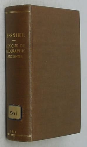 Imagen del vendedor de Lexique de Geographie Ancienne (Nouvelle Collection a l'usage des Classes, XXX) a la venta por Powell's Bookstores Chicago, ABAA