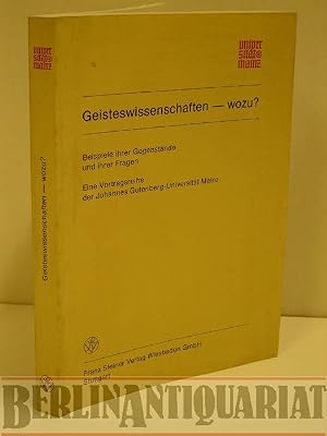 Seller image for Geisteswissenschaften - wozu? Beispiele ihrer Gegenstnde und ihrer Fragen. for sale by BerlinAntiquariat, Karl-Heinz Than