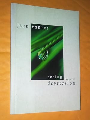 Imagen del vendedor de Seeing Beyond Depression a la venta por Claudine Bouvier