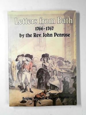 Seller image for Letters from Bath 1766-1767 by the Rev. John Penrose for sale by Cotswold Internet Books
