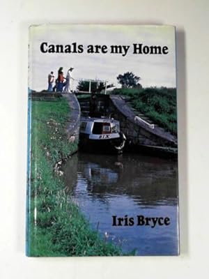 Immagine del venditore per Canals are my home venduto da Cotswold Internet Books
