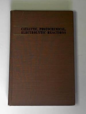Seller image for Technique of organic chemistry, vol. 2: catalytic reactions; photochemical reactions; electrolytic reactions for sale by Cotswold Internet Books