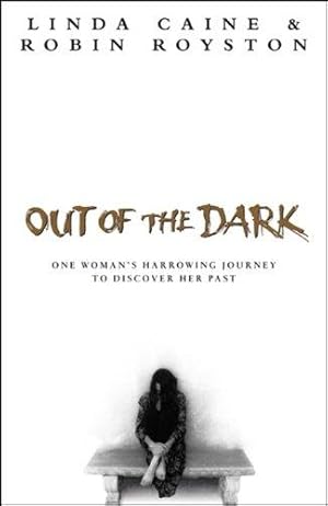 Imagen del vendedor de Out Of The Dark a la venta por WeBuyBooks