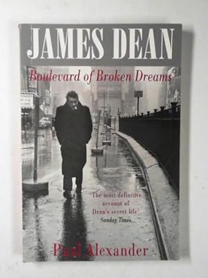 Immagine del venditore per James Dean: boulevard of broken dreams venduto da Cotswold Internet Books