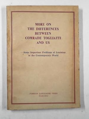 Seller image for More on the differences between Comrade Togliatti and us - some important problems of Leninism in the contemporary world for sale by Cotswold Internet Books