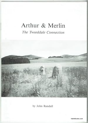 Arthur & Merlin: The Tweeddale Connection