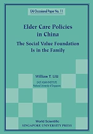 Bild des Verkufers fr Elder Care Policies in China: The Social Value Foundation Is in the Family zum Verkauf von JLG_livres anciens et modernes