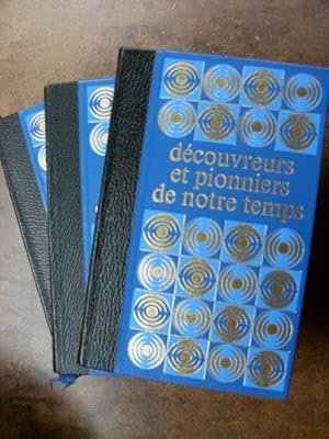 Image du vendeur pour Decouvreurs et pionniers de notre temps en 3 tomes mis en vente par Ammareal