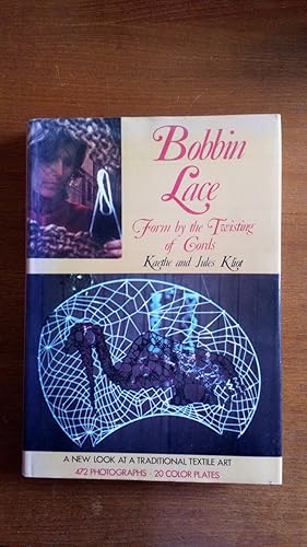 Seller image for Bobbin Lace: Form by the Twisting of Cords for sale by Le Plessis Books