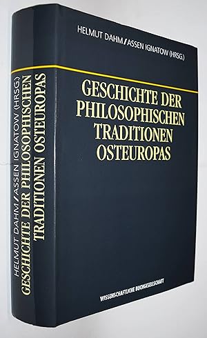Bild des Verkufers fr Geschichte der philosophischen Traditionen Osteuropas. zum Verkauf von Antiquariat Haufe & Lutz