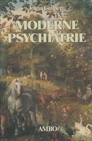 Moderne psychiatrie - Johan Cullberg