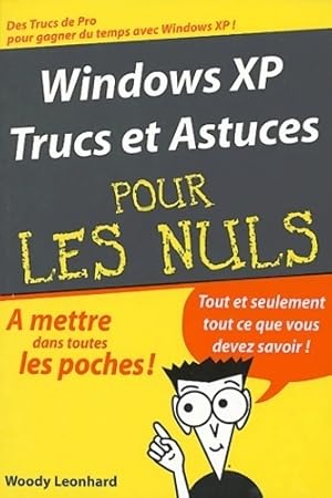 Windows XP : trucs et astuces - Woody Lehonard