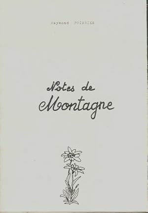 Notes de montagne - Raymond Poirrier