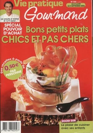 Gourmand n°144 : Bons petits plats chics et pas chers - Collectif