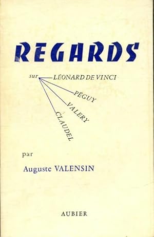 Imagen del vendedor de Regards sur Tome II : L?onard de Vinci, P?guy, Valery, Claudel - Auguste Valensin a la venta por Book Hmisphres