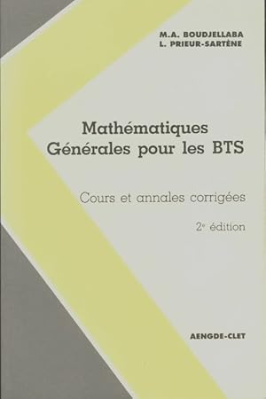 Math mathiques g n rales pour les BTS - M.A Boudjellaba