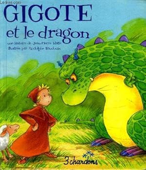 Bild des Verkufers fr Gigotte et le dragon zum Verkauf von Le-Livre