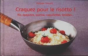 Image du vendeur pour Craquez pour le risotto - Philippe Toinard mis en vente par Book Hmisphres