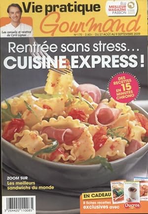 Gourmand n°170 : Rentrée sans stress cuisine express - Collectif