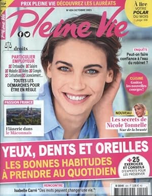 Pleine vie n 424 : Yeux, dents et oreilles, les bonnes habitudes   prendre au quotidien - Collectif