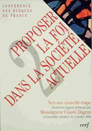 Image du vendeur pour Proposer la foi dans la soci?t? actuelle Tome II - Collectif mis en vente par Book Hmisphres