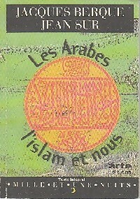 Seller image for Les Arabes, l'Islam et nous - Jean Berque for sale by Book Hmisphres