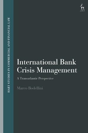 Immagine del venditore per International Bank Crisis Management : A Transatlantic Perspective venduto da GreatBookPrices