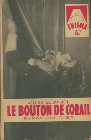 Imagen del vendedor de Le bouton de corail - Jules Esquirol a la venta por Book Hmisphres