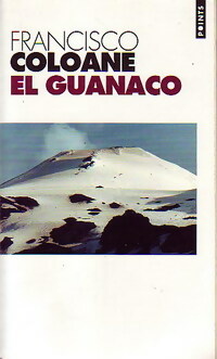 Image du vendeur pour El Guanaco - Francisco Coloane mis en vente par Book Hmisphres