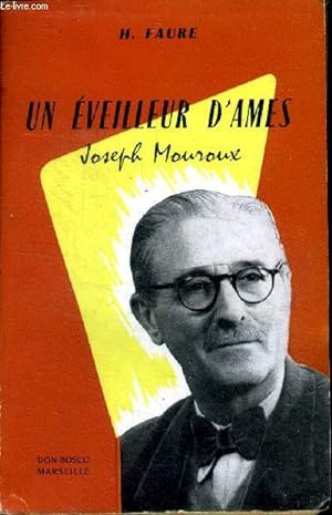 Bild des Verkufers fr Un veilleur d'mes Joseph Mouroux zum Verkauf von Le-Livre