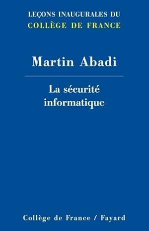 Immagine del venditore per La s?curit? informatique - Martin Abadi venduto da Book Hmisphres