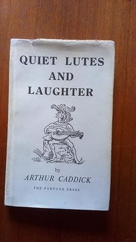 Quiet Lutes and Laughter: selected poems, grave and gay