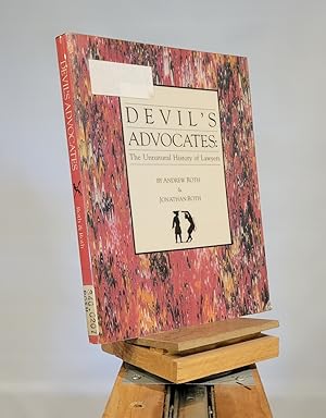 Imagen del vendedor de Devil's Advocates: The Unnatural History of Lawyers a la venta por Henniker Book Farm and Gifts