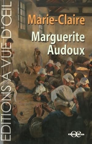 Marguerite audoux - Marie Claire