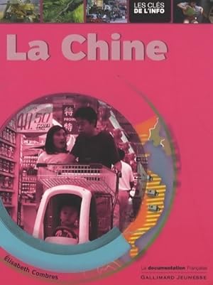 La Chine - Elisabeth Combres